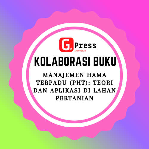 2453 MANAJEMEN HAMA TERPADU (PHT): TEORI DAN APLIKASI DI LAHAN PERTANIAN